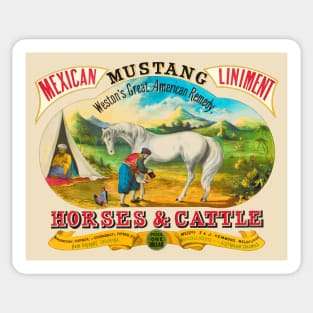 Mustang Liniment Advertising Poster Sticker